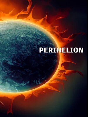 cover image of Perihelion